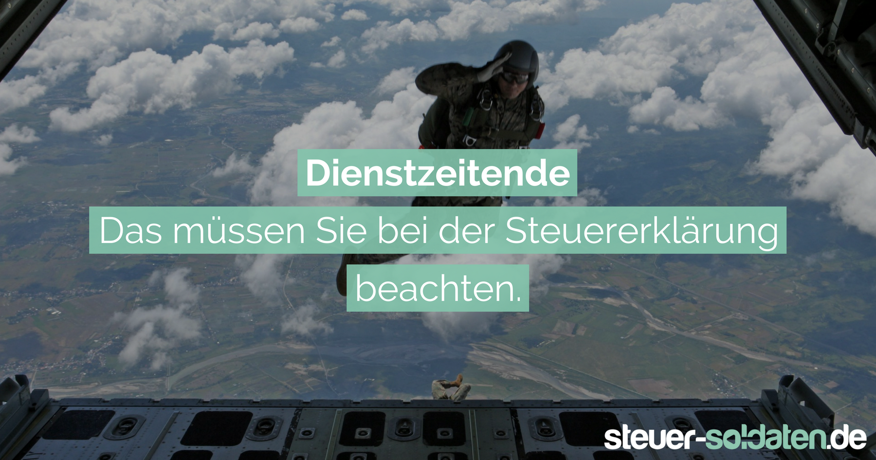 Dienstzeitende & die steuerlichen Besonderheiten für Soldaten